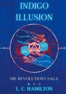 Ebook Indigo Illusion di L.C. Hamilton edito da Books on Demand
