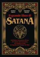 Ebook Il grande libro di Satana di Arona Danilo, Rosati Edoardo edito da Mondadori Electa