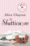 Ebook Mr Sbatticuore di Clayton Alice edito da Mondadori