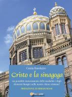 Ebook Cristo e la sinagoga di Cinzia Randazzo edito da Youcanprint