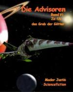 Ebook Die Advisoren Band VI di Justin Mader edito da BookRix