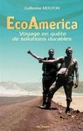 Ebook EcoAmerica di Guillaume Mouton edito da Géorama Éditions