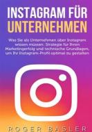 Ebook Instagram für Unternehmen di Roger Basler edito da Books on Demand