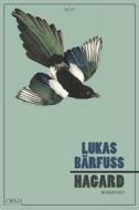 Ebook Hagard di Bärfuss Lukas edito da L'orma editore