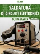 Ebook Saldatura di circuiti elettronici