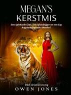 Ebook Megan&apos;s Kerstmis di Owen Jones edito da Megan Publishing Services