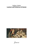 Ebook Lezioni sull&apos;Inferno di Dante di Galileo Galilei edito da Finisterrae