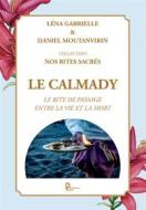 Ebook Le calmady di Léna Gabrielle edito da Publishroom