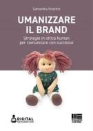 Ebook Umanizzare il brand di Samantha Visentin edito da Maggioli Editore