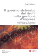 Ebook Governo sistemico dei rischi nella gestione d'impresa (Il) di Sergio Salomone edito da Egea