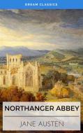 Ebook Northanger Abbey (Dream Classics) di Jane Austen, Dream Classics edito da Adrien Devret