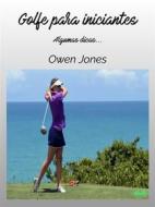 Ebook Golfe Para Iniciantes di Owen Jones edito da Tektime