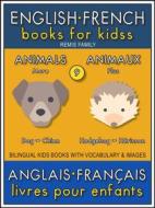Ebook 9 - More Animals | Plus Animaux - English French Books for Kids (Anglais Français Livres pour Enfants) di Remis Family edito da Remis Family