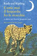 Ebook Come mai il leopardo ha le macchie di Rudyard Kipling edito da Donzelli Editore