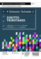 Ebook Schemi e Schede di Diritto Tributario di Redazioni Edizioni Simone edito da Edizioni Simone