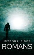 Ebook Intégrale des Romans (French Edition) di Guy de Maupassant edito da Classy Books