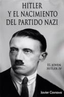 Ebook El joven Hitler 4 di Javier Cosnava, Cosnava edito da Cosnava