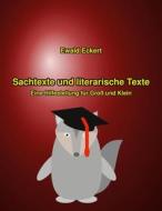 Ebook Sachtexte und literarische Texte di Ewald Eckert edito da Books on Demand