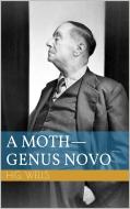 Ebook A Moth - Genus Novo di Herbert George Wells edito da Paperless
