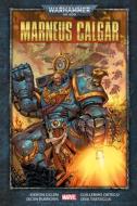 Ebook Warhammer 40,000 - Marneus Calgar di Kieron Gillen, Jacen Burrows, Guillermo Ortego, Java Tartaglia edito da Panini Spa - Socio Unico