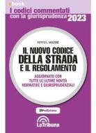 Ebook Il nuovo Codice della strada e il regolamento di Potito L. Iascone edito da Casa Editrice La Tribuna
