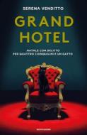 Ebook Grand Hotel di Venditto Serena edito da Mondadori
