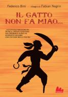 Ebook Il gatto non fa miao di Federico Bini edito da Gallucci