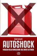 Ebook Autoshock di Fontanelli Guido edito da Mind Edizioni