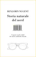 Ebook Storia naturale del nerd di Benjamin Nugent edito da ISBN