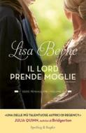 Ebook Il lord prende moglie - Serie Penhallow volume 2 di Berne Lisa edito da Sperling & Kupfer