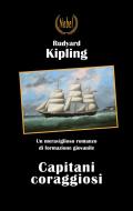 Ebook Capitani coraggiosi di Rudyard Kipling edito da Nobel