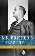 Ebook Mr. Brisher's Treasure di Herbert George Wells edito da Paperless