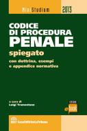 Ebook Codice di procedura penale spiegato di Tramontano Luigi edito da Casa Editrice La Tribuna