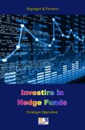 Ebook Investire in Hedge Funds di Degregori & Partners edito da R.E.I. Editions