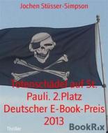 Ebook Totenschädel auf St. Pauli. 2.Platz Deutscher E-Book-Preis 2013 di Jochen Stüsser-Simpson edito da BookRix