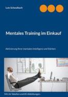 Ebook Mentales Training im Einkauf di Lutz Schwalbach edito da Books on Demand