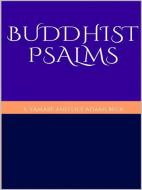 Ebook Buddhist Psalms di S. YAMABE AND LILY ADAMS BECK edito da GIANLUCA