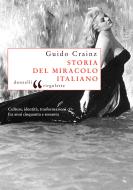 Ebook Storia del miracolo italiano di Guido Crainz edito da Donzelli Editore
