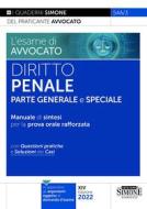 Ebook L'esame di avvocato - Diritto Penale Parte generale e speciale - Manuale di sintesi per la prova orale rafforzata di Redazioni Edizioni Simone edito da Edizioni Simone