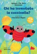 Ebook Chi ha inventato la coccinella? di Pier Mario Giovannone, Agostino Giovannone edito da Gallucci
