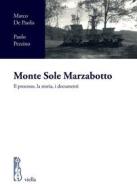 Ebook Monte Sole Marzabotto di Marco De Paolis, Paolo Pezzino edito da Viella Libreria Editrice