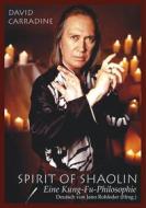 Ebook Spirit of Shaolin di David Carradine edito da Books on Demand