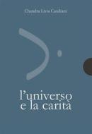 Ebook L'universo e la carità di Chandra Livia Candiani edito da AnimaMundi Edizioni