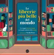 Ebook Le librerie più belle del mondo di Sebastiano Barcaroli edito da Burno