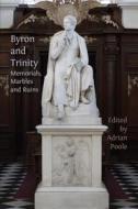 Ebook Byron and Trinity di Adrian Poole edito da Open Book Publishers