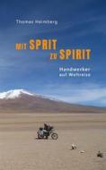 Ebook Mit Sprit zu Spirit di Thomas Heimberg edito da Books on Demand