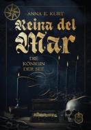 Ebook Reina del mar di Anna E. Kurt edito da Eisermann Verlag