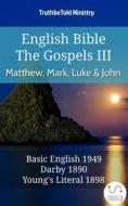 Ebook English Bible - The Gospels III - Matthew, Mark, Luke and John di Truthbetold Ministry edito da TruthBeTold Ministry