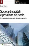 Ebook Società di capitali e posizione del socio di Enrico Civerra edito da Ipsoa