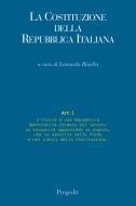 Ebook La Costituzione della Repubblica italiana di Leonardo Rinella edito da Progedit Editore